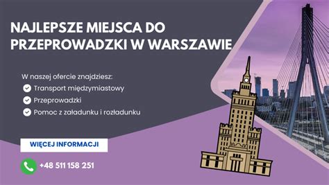 Najlepsze przeprowadzki w Warszawie 2023